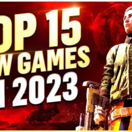 Top 15 New Games Coming In 2023