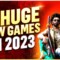 15 More HUGE New Games Coming In 2023