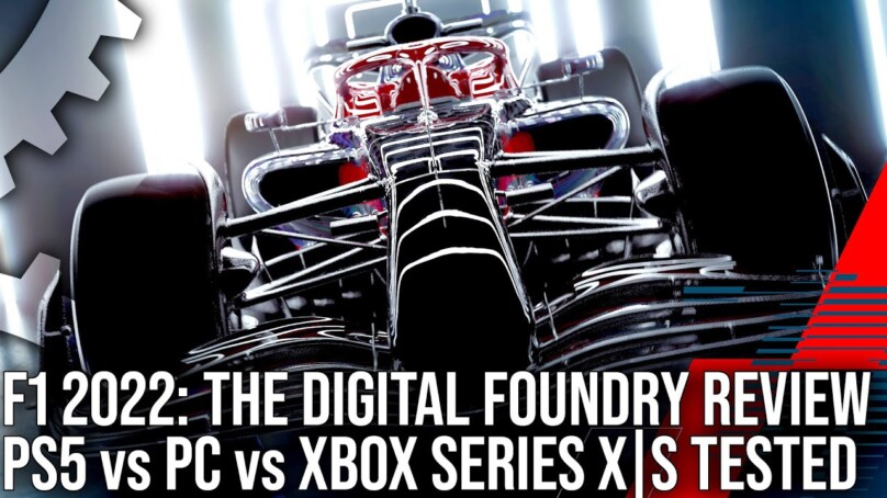 F1 2022 – Digital Foundry Tech Review – PS5 vs PC vs Xbox Series X/ Xbox Series S