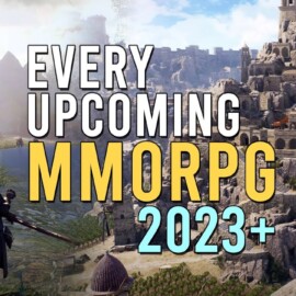 Every Upcoming MMORPG 2023 & Beyond