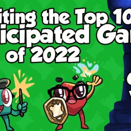 Wendy and Chris's Top 10 Anticipated Games of 2022 Revisited