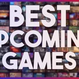 Top 65 UPCOMING Games of 2022-2023