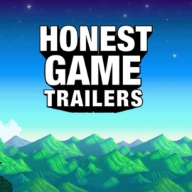 Honest Game Trailers | Stardew Valley