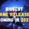 Biggest game releases coming in 2023 for PC PS4 PS5 XBOX | TOP 75 upcoming games in 2023