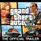 Grand Theft Auto V: The Official Trailer