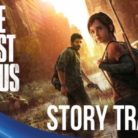 The Last of Us – Story Trailer