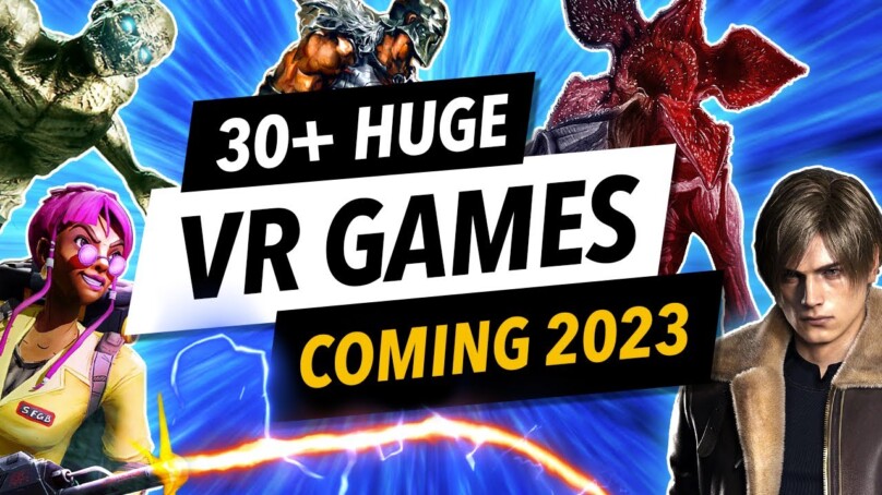 The BEST VR Games Coming in 2023 (Quest 2, PSVR 2, Pico 4, PCVR)