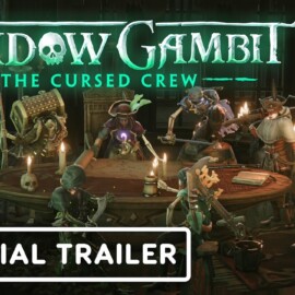 Shadow Gambit: The Cursed Crew – Official First Gameplay Trailer