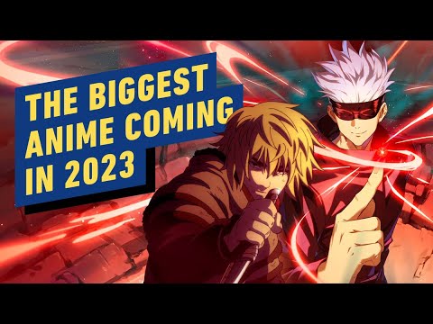 The Biggest Anime Coming in 2023