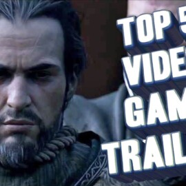 Top 5 – Video game trailers of all time