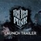 Frostpunk | Official Launch Trailer