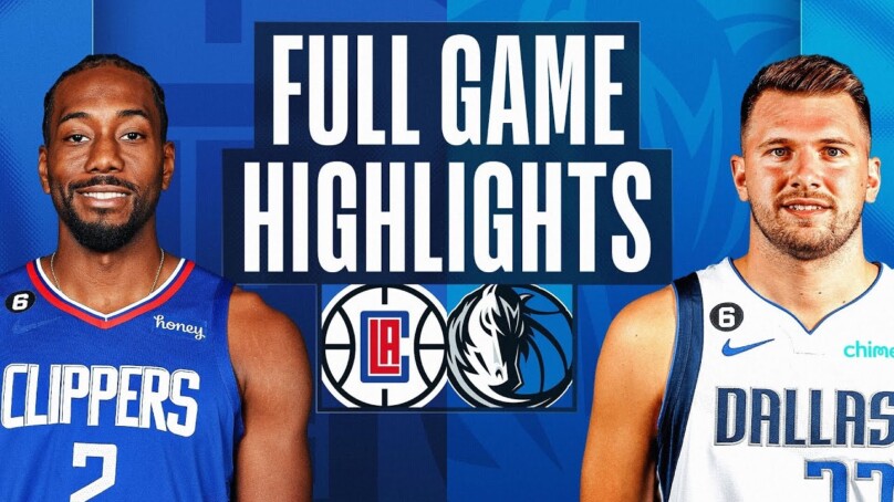 CLIPPERS at MAVERICKS | FULL GAME HIGHLIGHTS | January 22, 2023