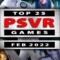 Top 25 PlayStation VR Games | February 2022