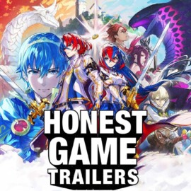 Honest Game Trailers | Fire Emblem Engage