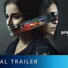 Jalsa – Official Trailer |  Vidya Balan, Shefali Shah | New Hindi Movie 2022 | Amazon Original Movie