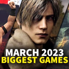 8 Biggest Game Releases For March 2023