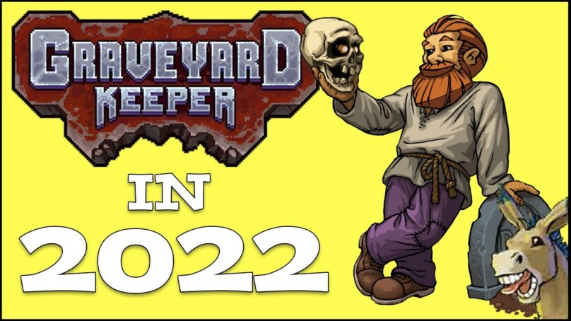 Graveyard Keeper in 2022 – Review – This one surprised me