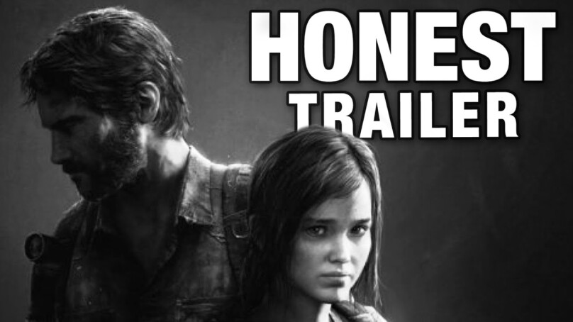 THE LAST OF US (Honest Game Trailers)