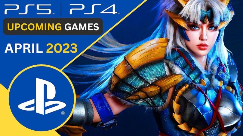 Upcoming PS5 and PS4 Games | APRIL 2023