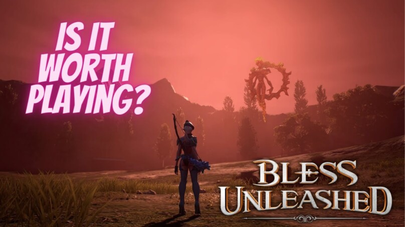 Bless Unleashed 2022 – “Is It Worth Playing?” | State of the Game