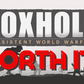 Foxhole | Worth it in 2022? | Unbiased detailed review