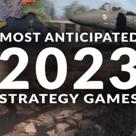 MOST ANTICIPATED NEW STRATEGY GAMES 2023 (Real Time Strategy, 4X & Turn Based Strategy Games)