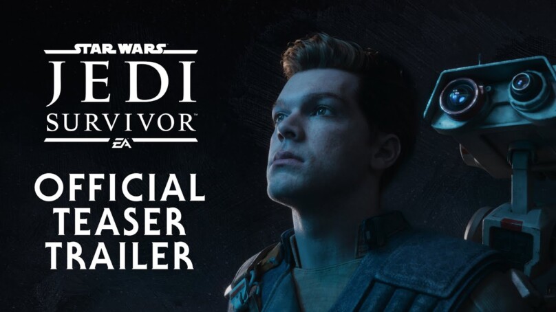 Star Wars Jedi: Survivor – Official Teaser