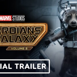 Guardians of the Galaxy Volume 3 – Official Trailer (2023) Chris Pratt, Will Poulter