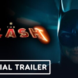 The Flash – Official Trailer (2023) Michael Keaton, Ezra Miller, Sasha Calle