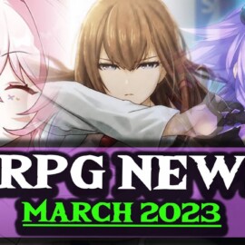 JRPG News March 2023 – Upcoming Releases, FFXVI Goes Golden, Tokyo Xanadu Sequel?, Ryza Anime