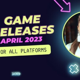 Game Releases April 2023