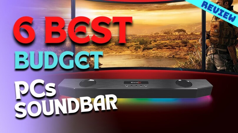 Best Budget PC Soundbars of 2022 | The 6 Best Soundbar for PC Gaming Review