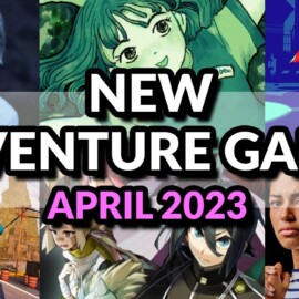 NEW ADVENTURE GAME RELEASES APRIL 2023! | New Games For YOU To Play!