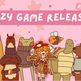 6 Cozy Game Releases I’m Excited For – April 2023