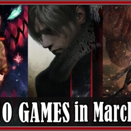 Top 10 Game Releases in March 2023