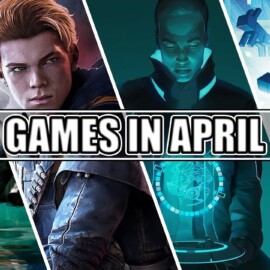 New Games In April 2023