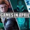 New Games In April 2023