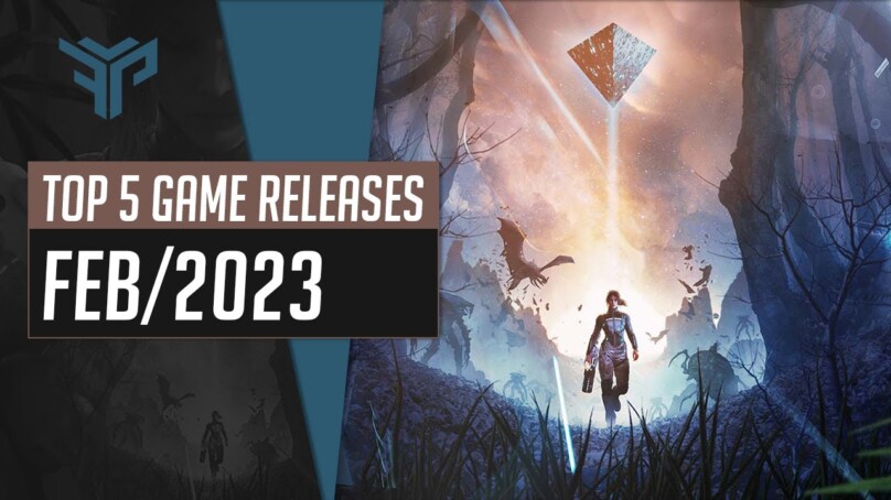 Top 5 Game Releases – February 2023