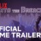 Into the Breach | Official Game Trailer | Netflix