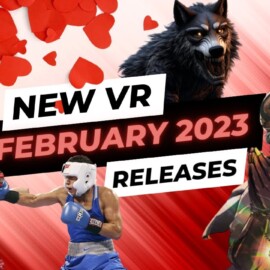 📆 February 2023 Vr Game Releases (PCVR & Quest 2)